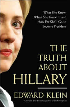 The Truth About Hillary by Edward Klein